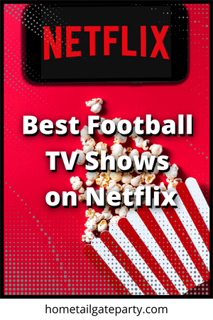 Best Football TV Shows on Netfilx