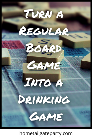 Turn a Regular Board Game Into a Drinking Game